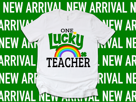 “One Lucky Teacher” St.Patrick’s Day Tshirt