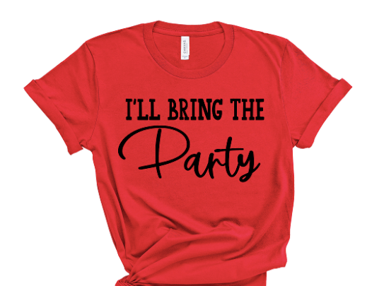 “I’ll Bring The..” Women’s Birthday Tshirts