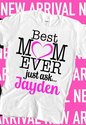 Custom Best Mom Tshirts