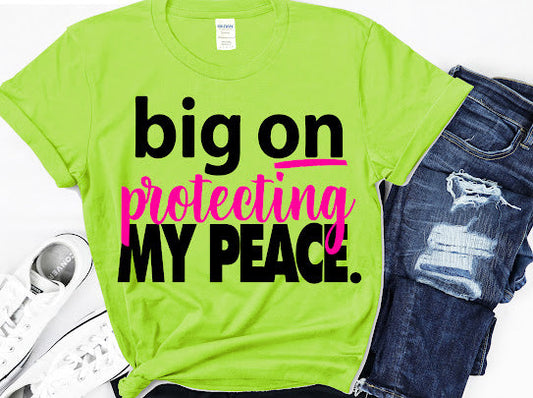 “Protecting My Peace” Tshirt