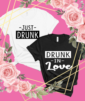 Drink In Love Tshirt