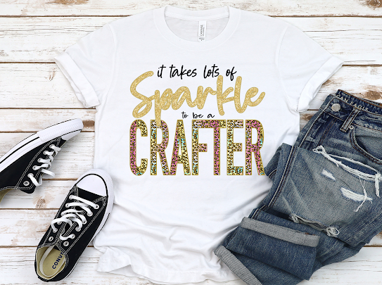 “It Takes Sparkle To Be A Crafter” Tshirts