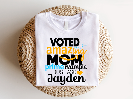 Voted Amazing Mom Custom Tshirt