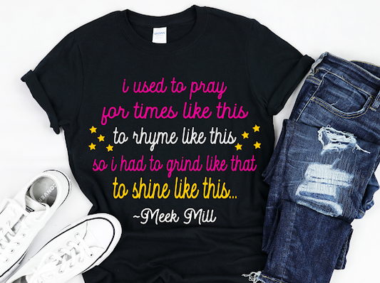 Meek Mill Lyrics Inspired Tshirt