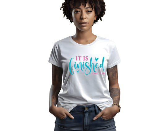 "It Is Finished" Easter Tshirt