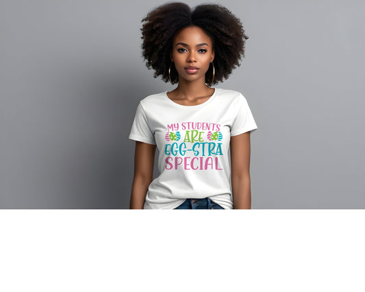 "My Students Are Special" Teacher Easter Tshirt