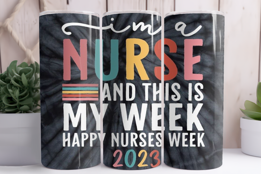 Nurse week Tumbler