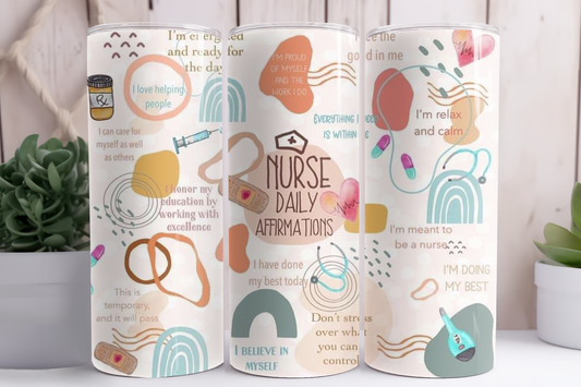 Nurse Daily Affirmations Tumbler