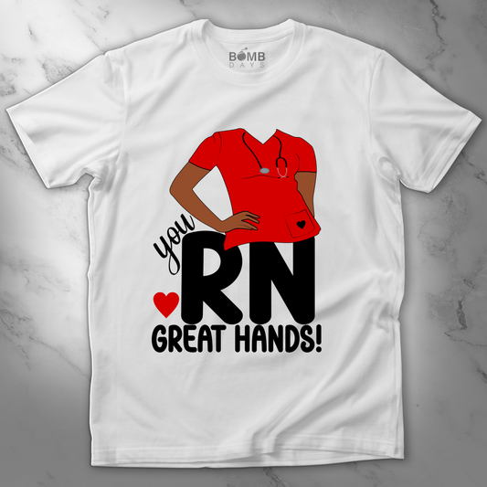 "You're N Good Hands" Registered Nurse Tshirt