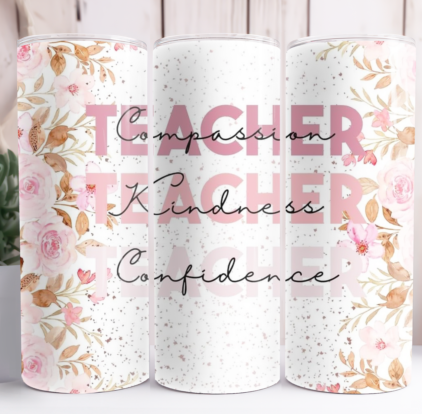 "Teacher, Kindness & Confidence" Tumbler