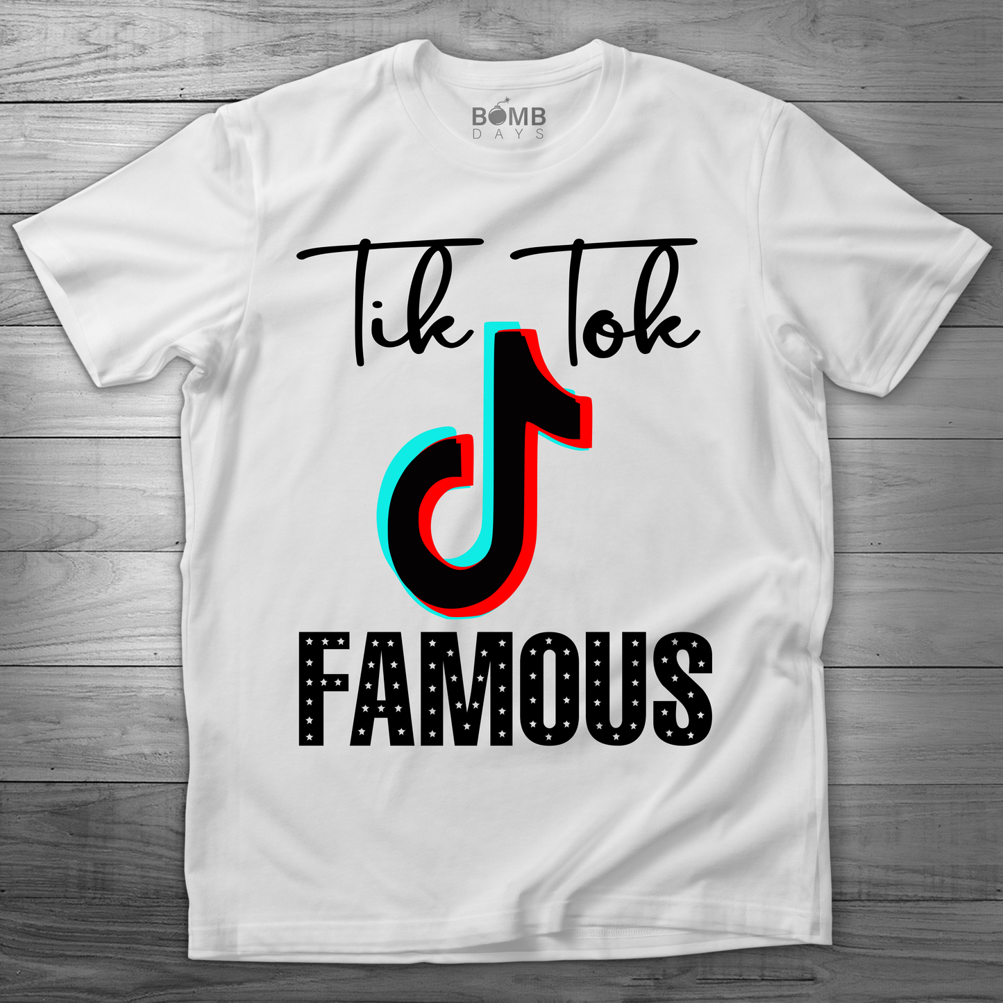 "TikTok Famous" Tshirt