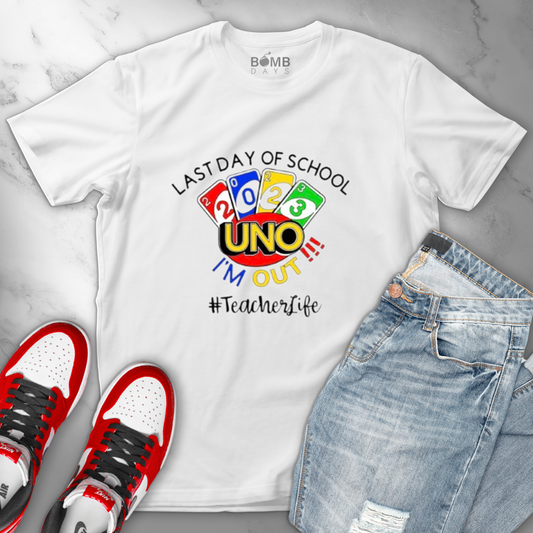 "Uno Out" Teachers Tshirt